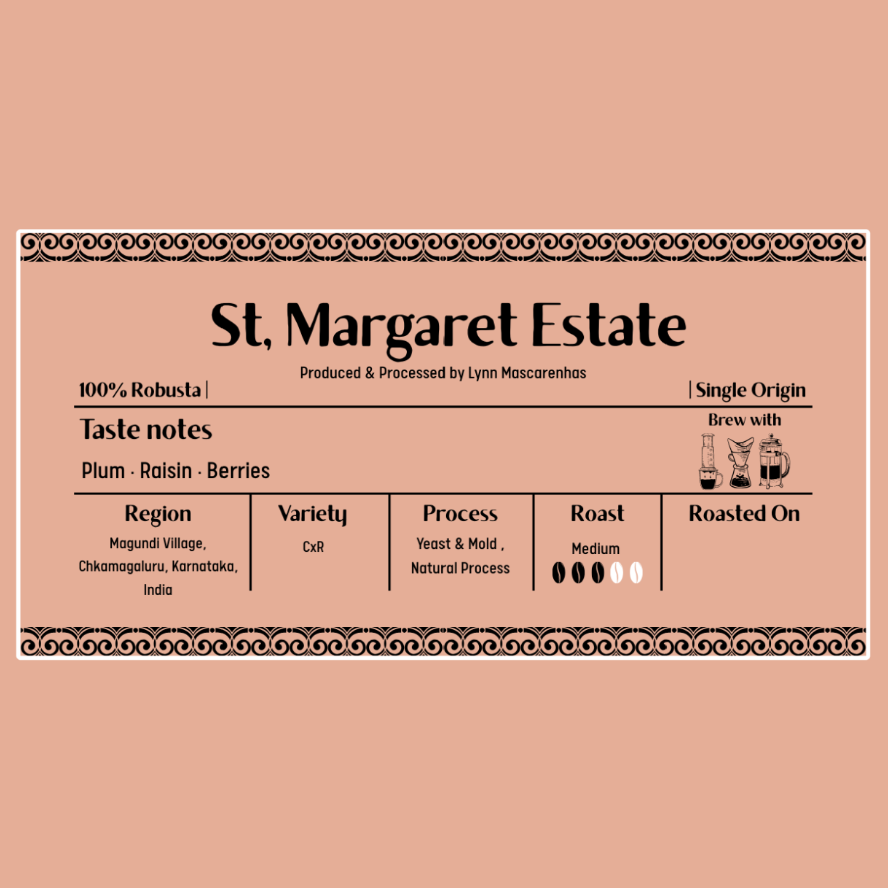 St. Margaret Estate Robusta 